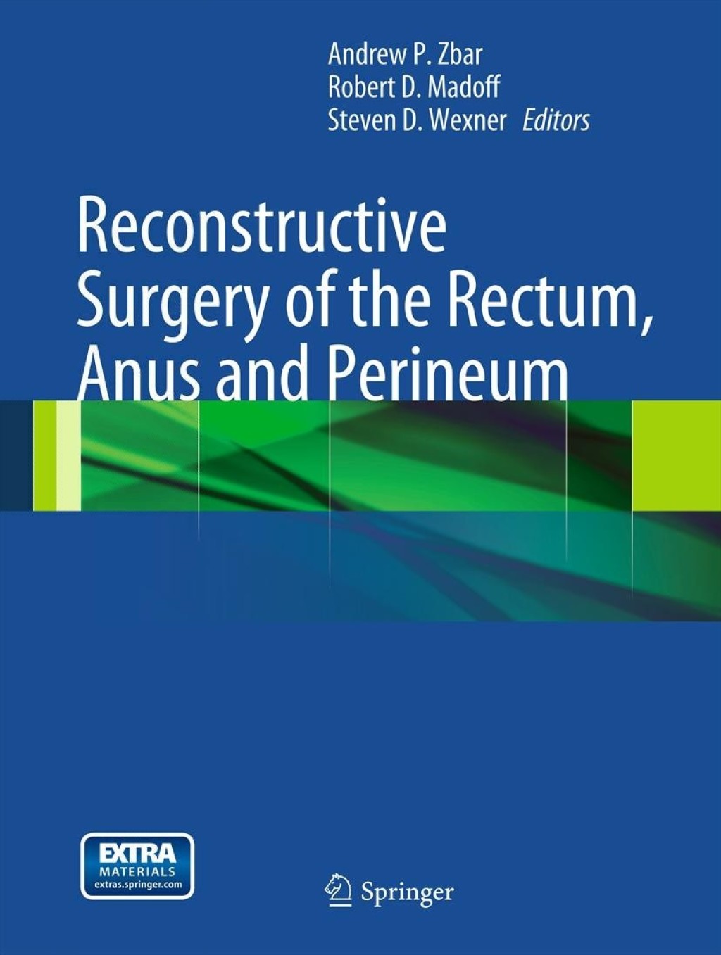 Reconstructive Surgery of the Rectum, Anus and Perineum 