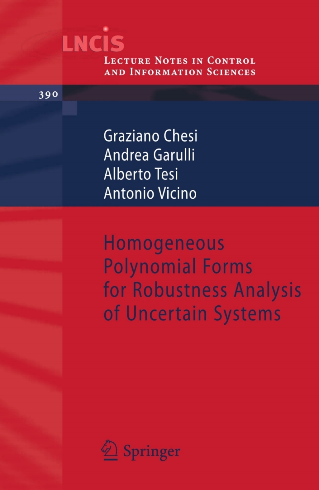 Homogeneous Polynomial Forms for Robustness Analysis of Uncertain Systems 