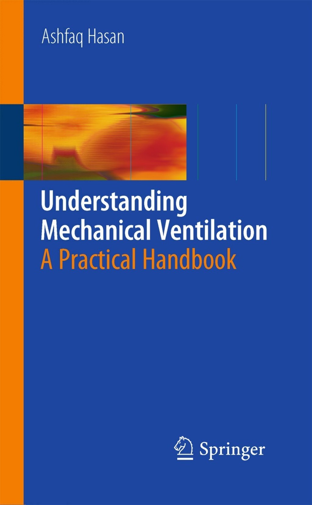 Understanding Mechanical Ventilation A Practical Handbook 2nd Edition