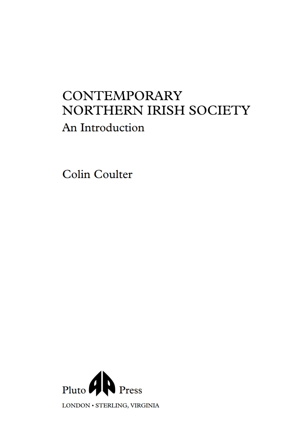 Contemporary Northern Irish Society An Introduction 1st Edition