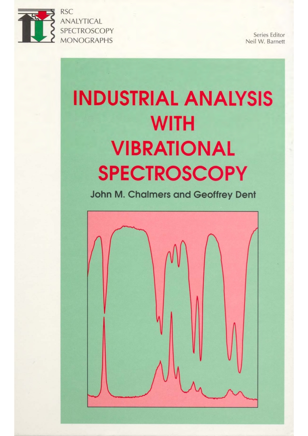 Industrial Analysis with Vibrational Spectroscopy 1st Edition