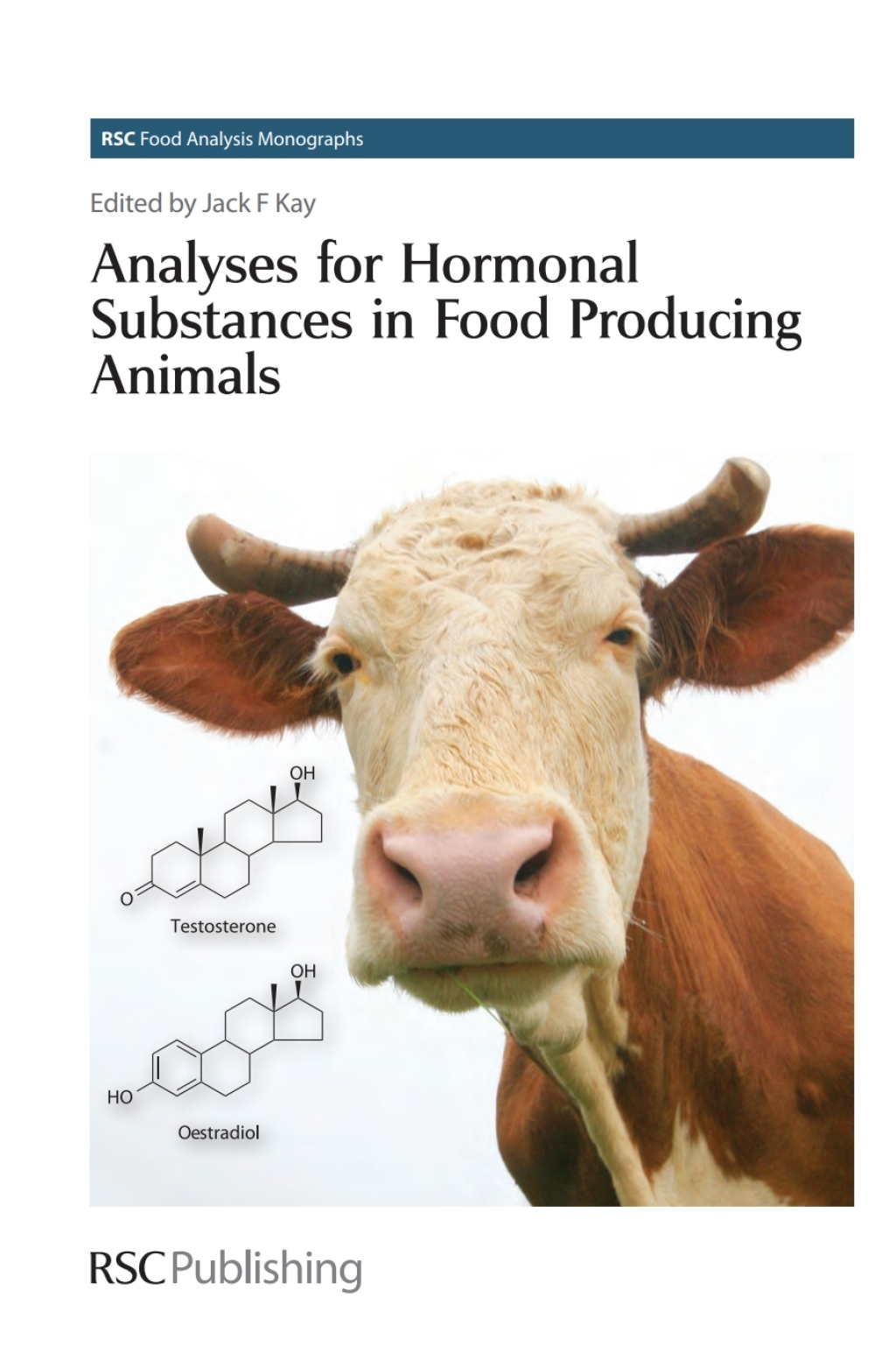 Analyses for Hormonal Substances in Food Producing Animals 1st Edition