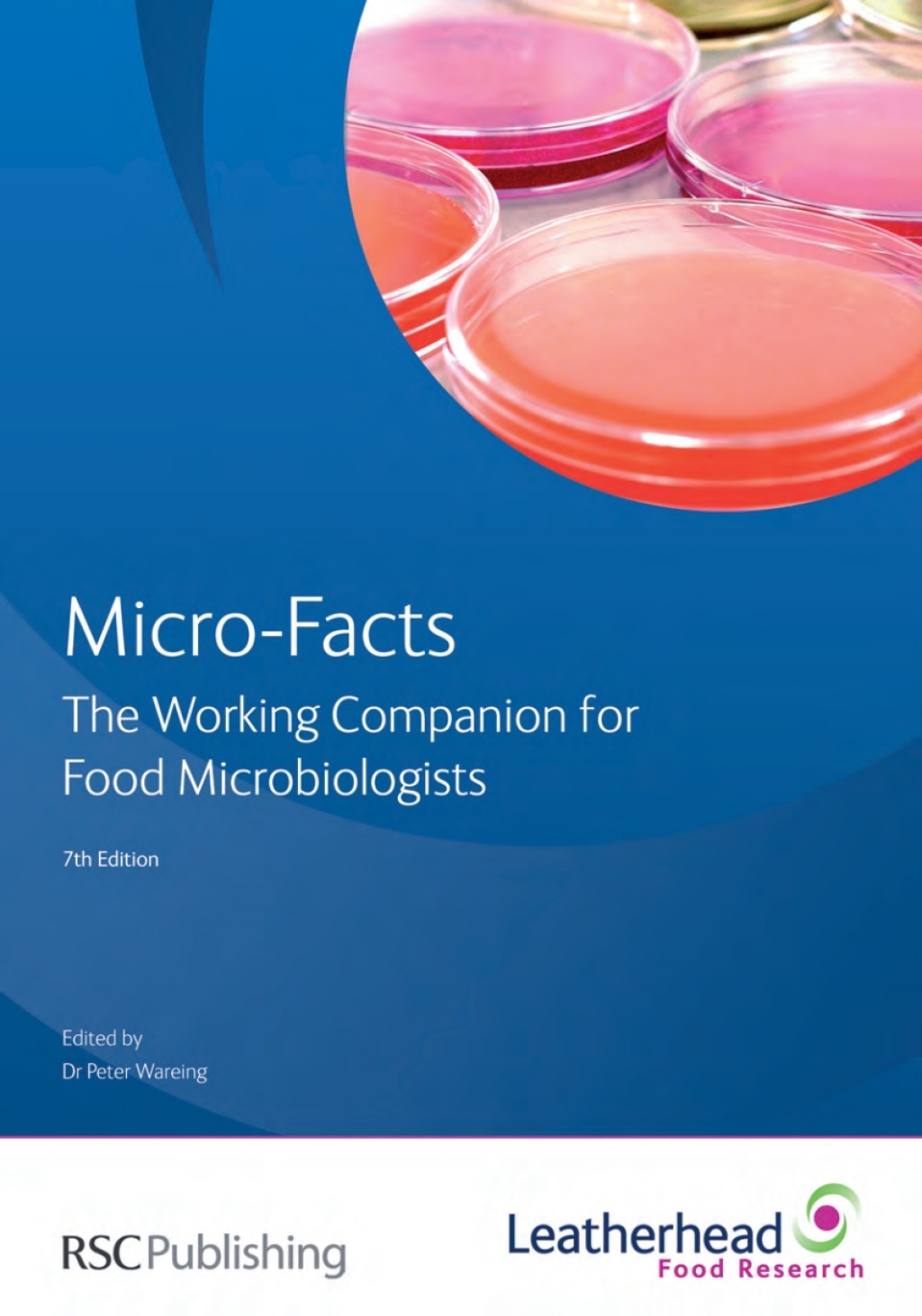 Micro-facts The Working Companion for Food Microbiologists 7th Edition