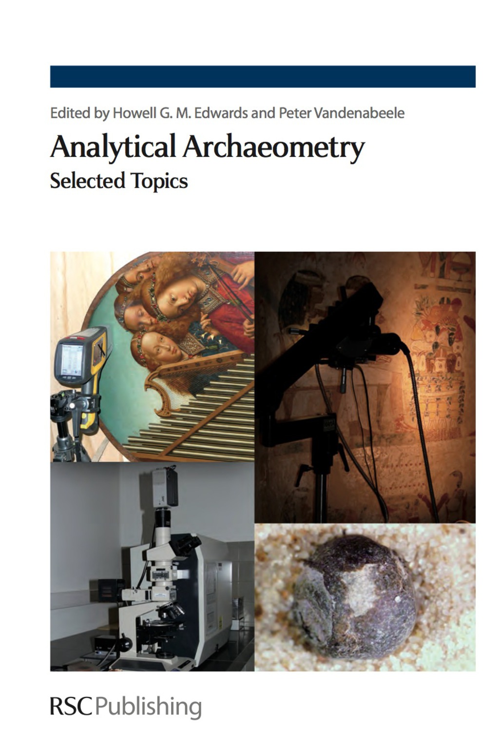 Analytical Archaeometry Selected Topics 1st Edition