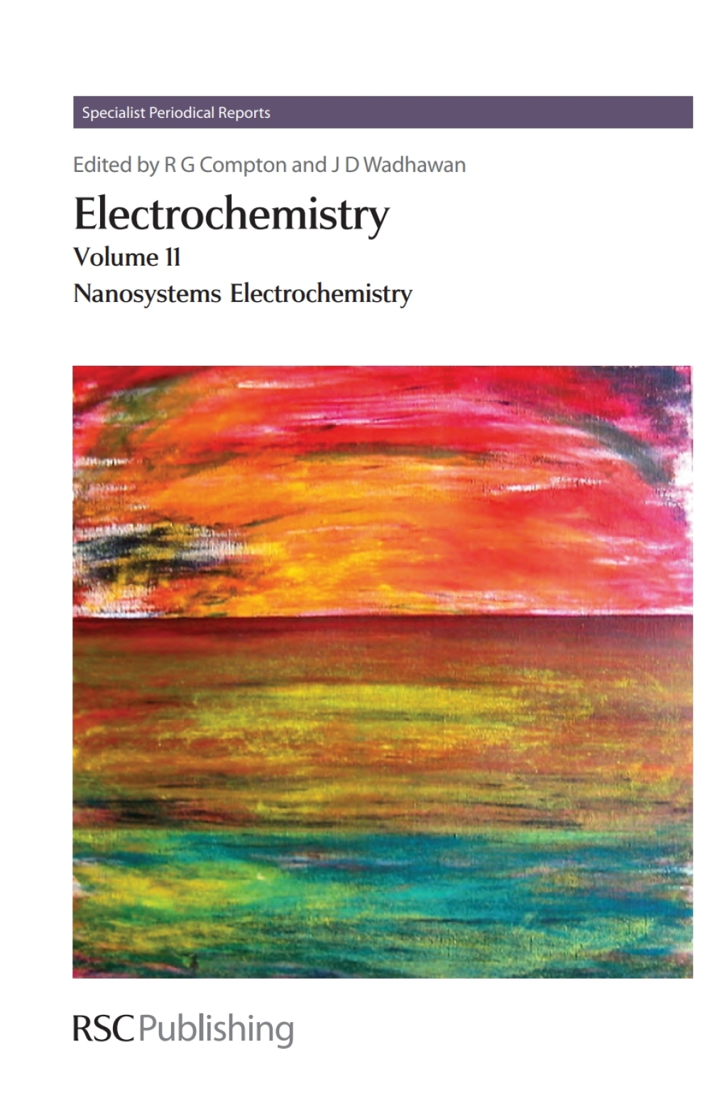 Electrochemistry Volume 11 - Nanosystems Electrochemistry 1st Edition