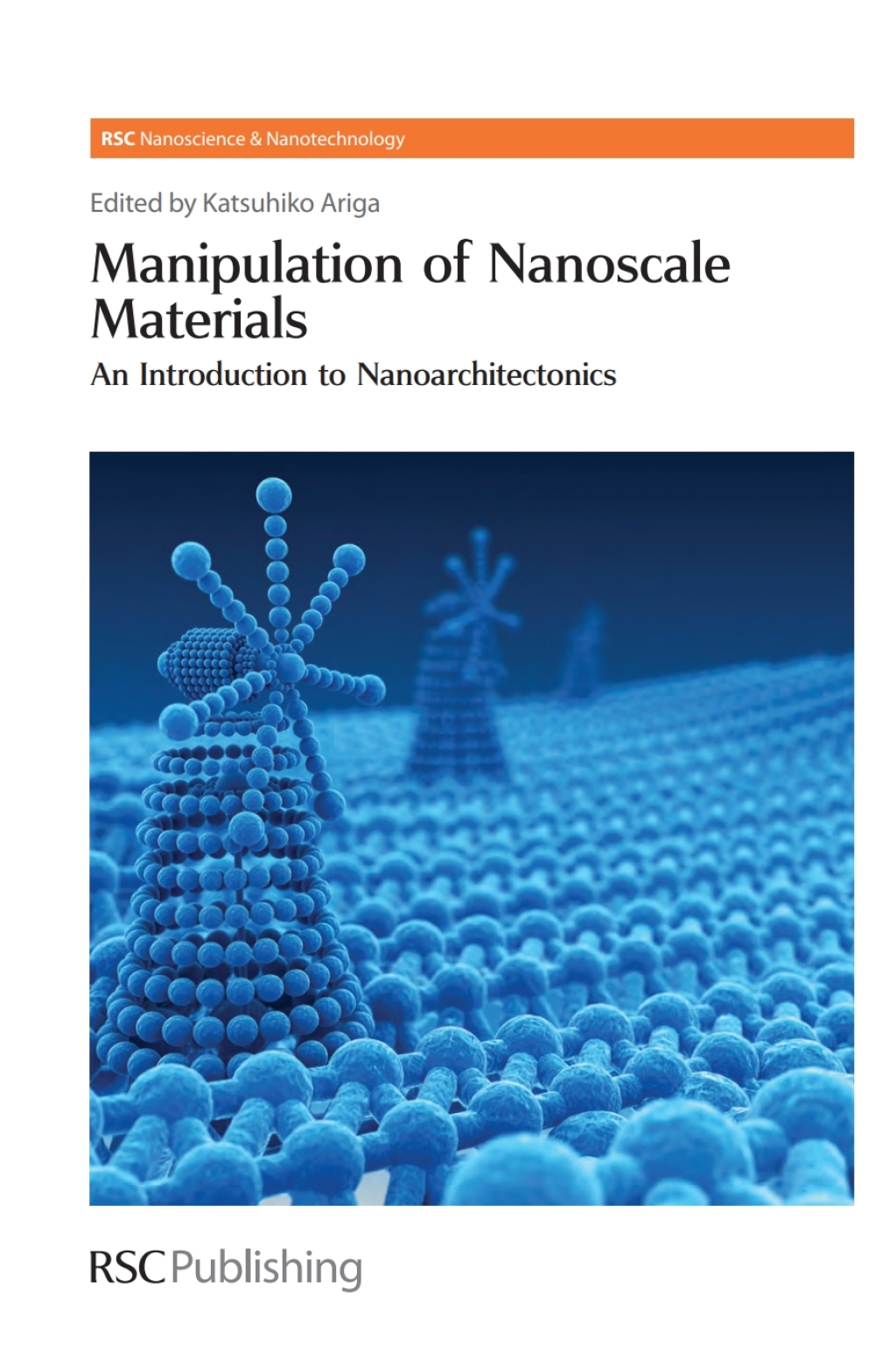 Manipulation of Nanoscale Materials An Introduction to Nanoarchitectonics 1st Edition