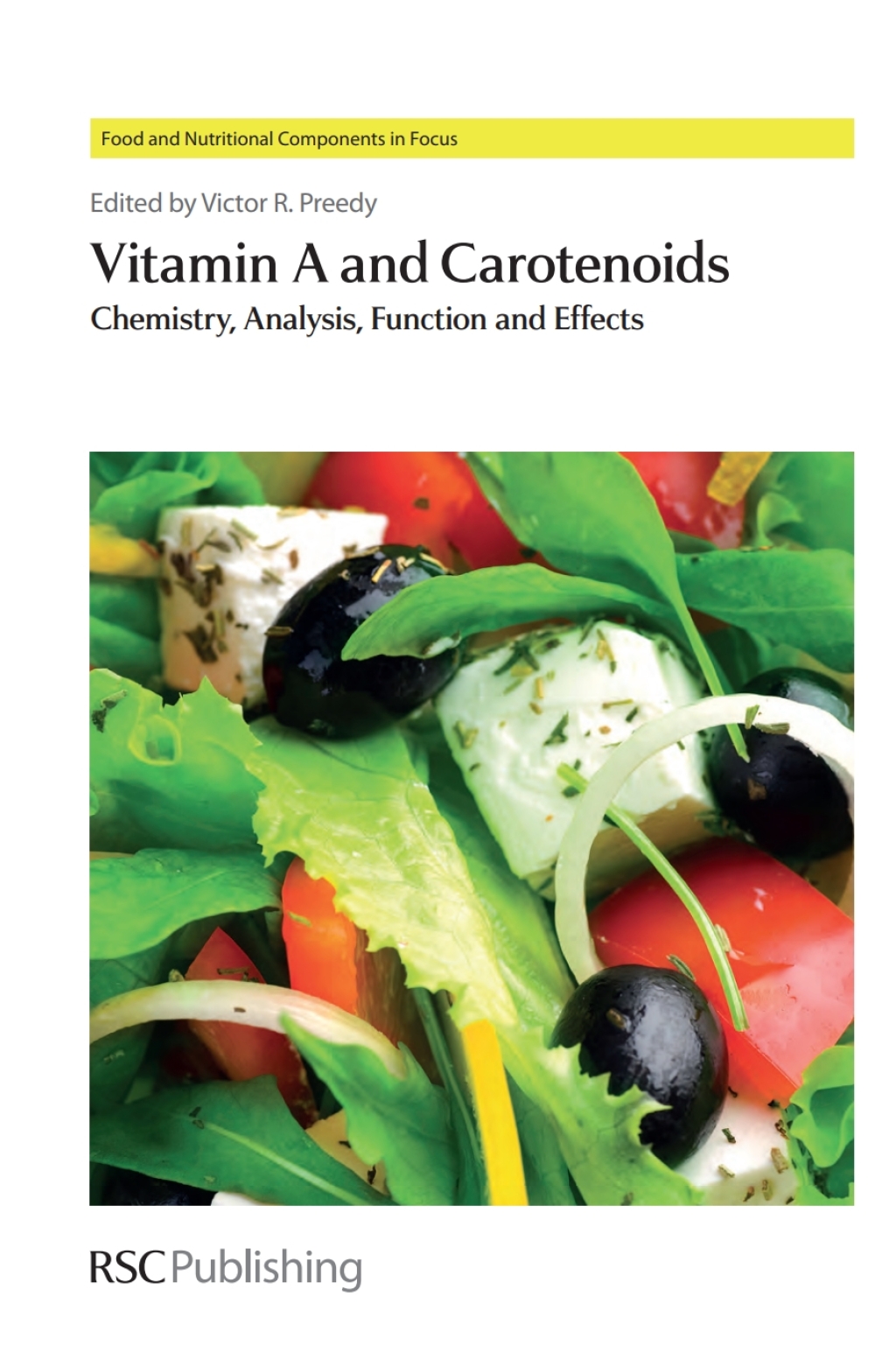 Vitamin A and Carotenoids Chemistry, Analysis, Function and Effects 1st Edition