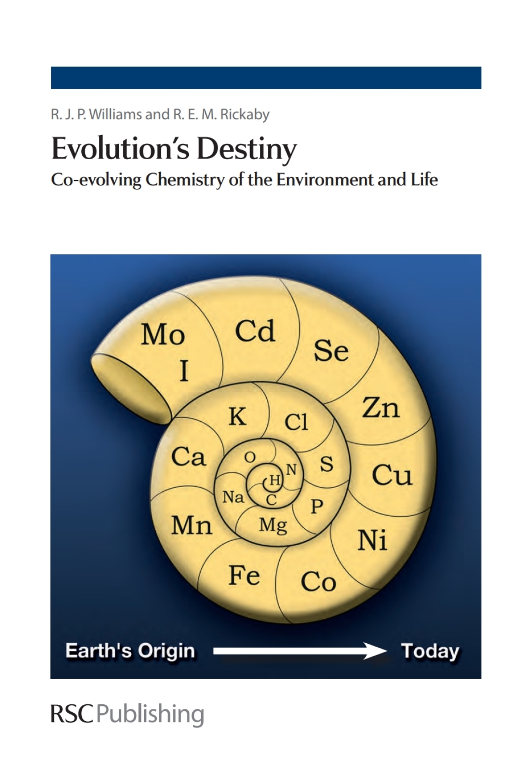 Evolution's Destiny Co-evolving Chemistry of the Environment and Life 1st Edition