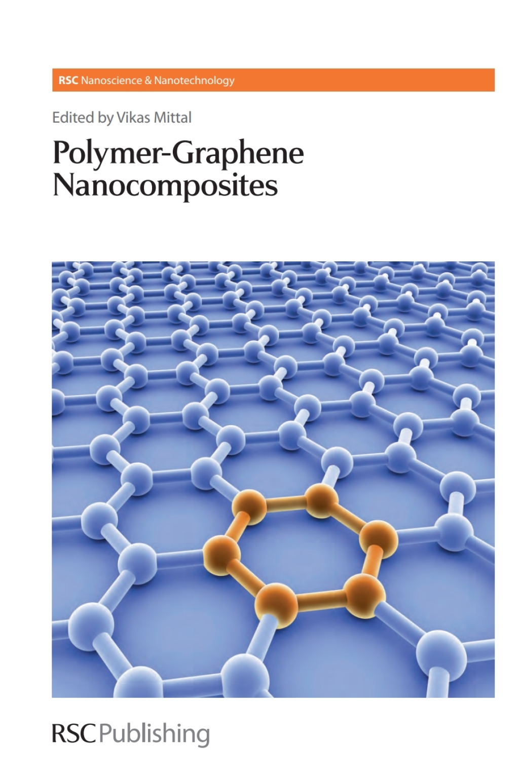 Polymer-Graphene Nanocomposites 1st Edition