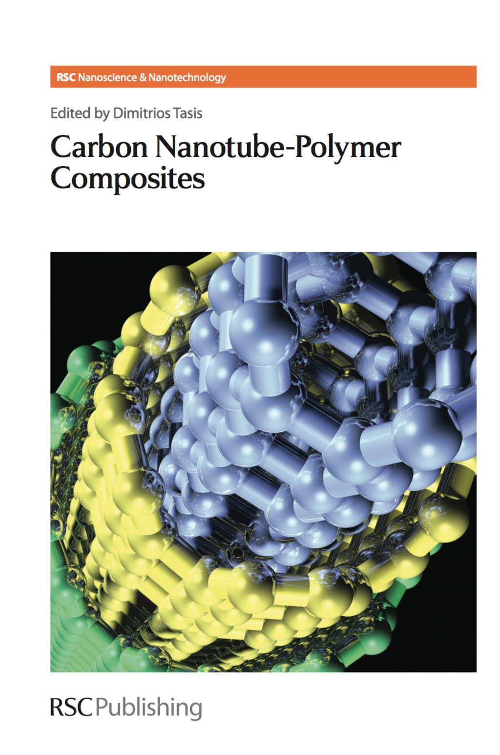 Carbon Nanotube-Polymer Composites 1st Edition