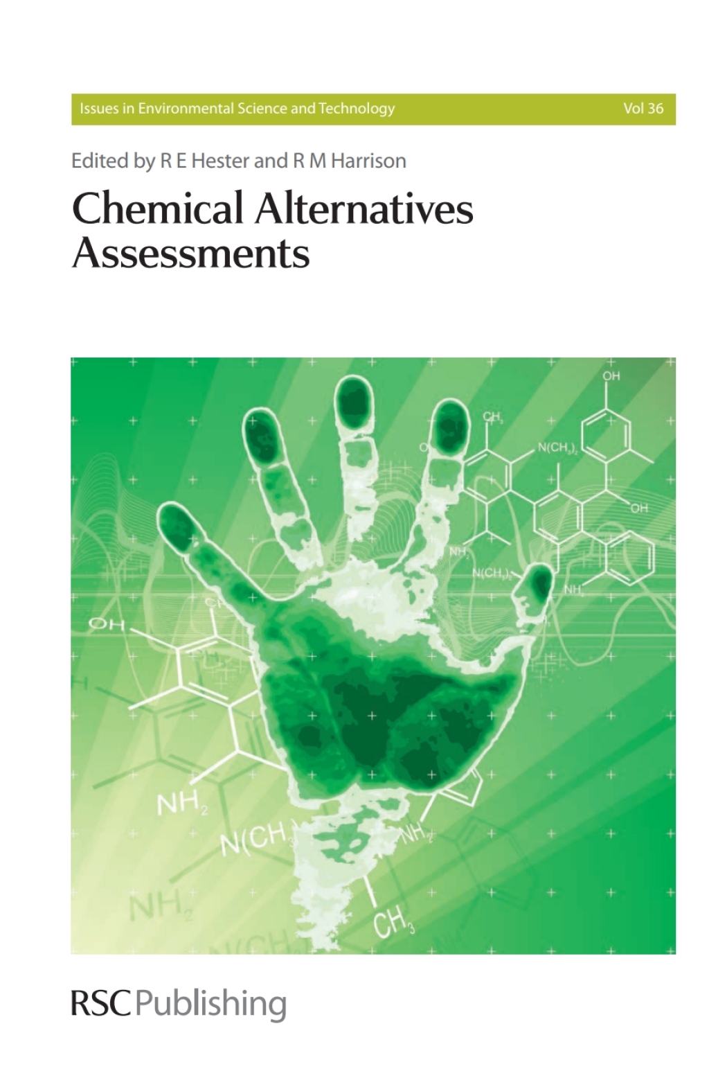 Chemical Alternatives Assessments 1st Edition