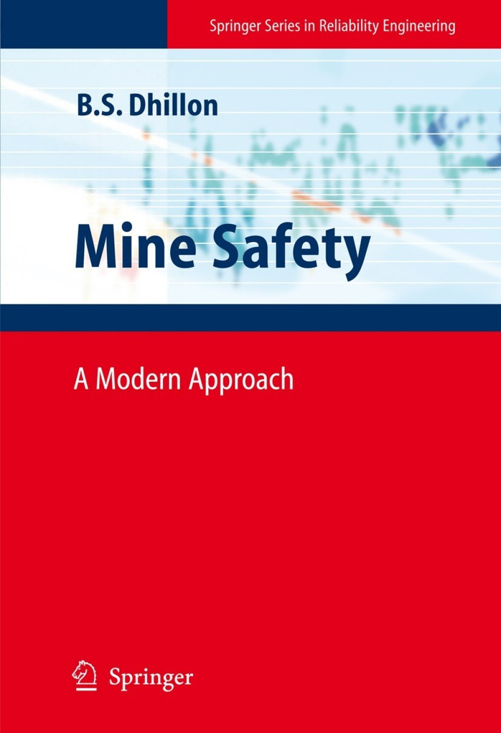 Mine Safety A Modern Approach 