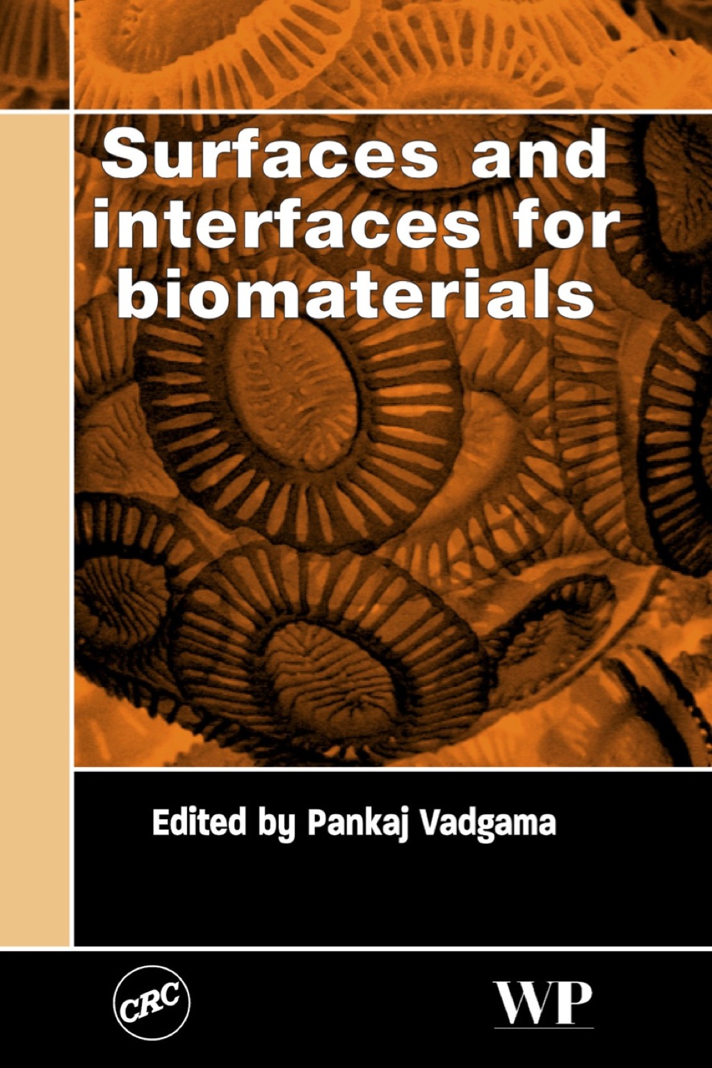 Surfaces and Interfaces for Biomaterials 