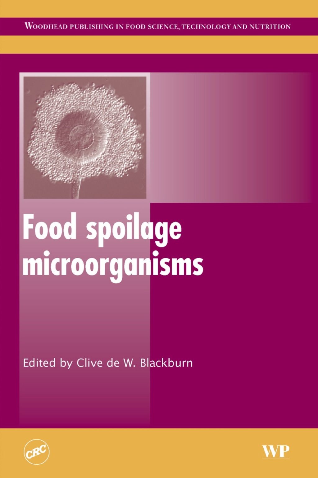 Food Spoilage Microorganisms 