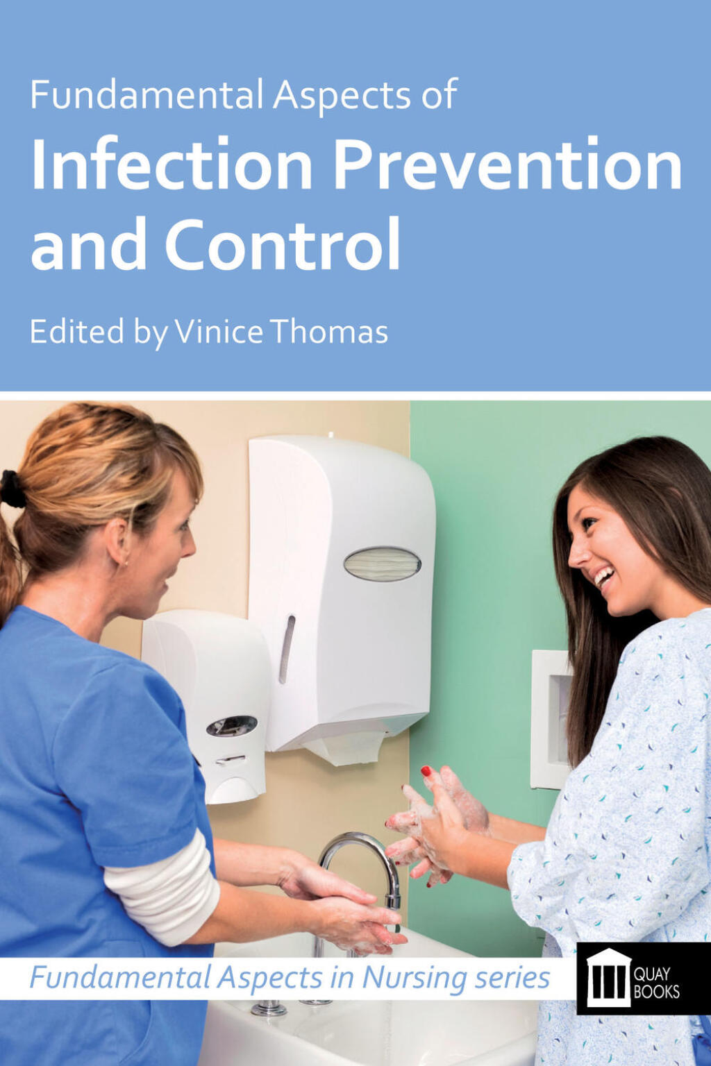 Fundamental Aspects of Infection Prevention and Control 5th Edition