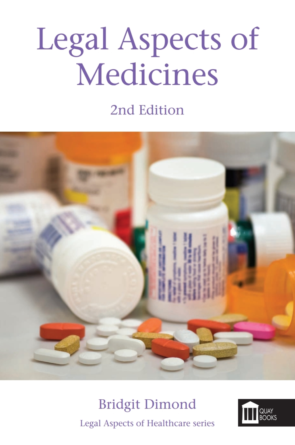 Legal Aspects of Medicines 2nd Edition 1st Edition