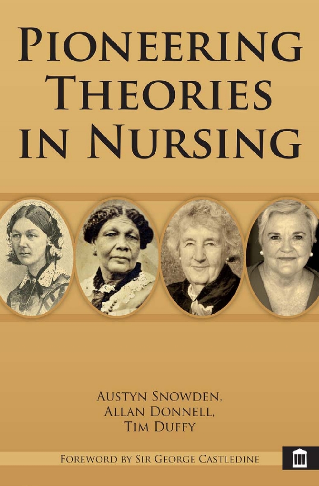 Pioneering Theories in Nursing 1st Edition