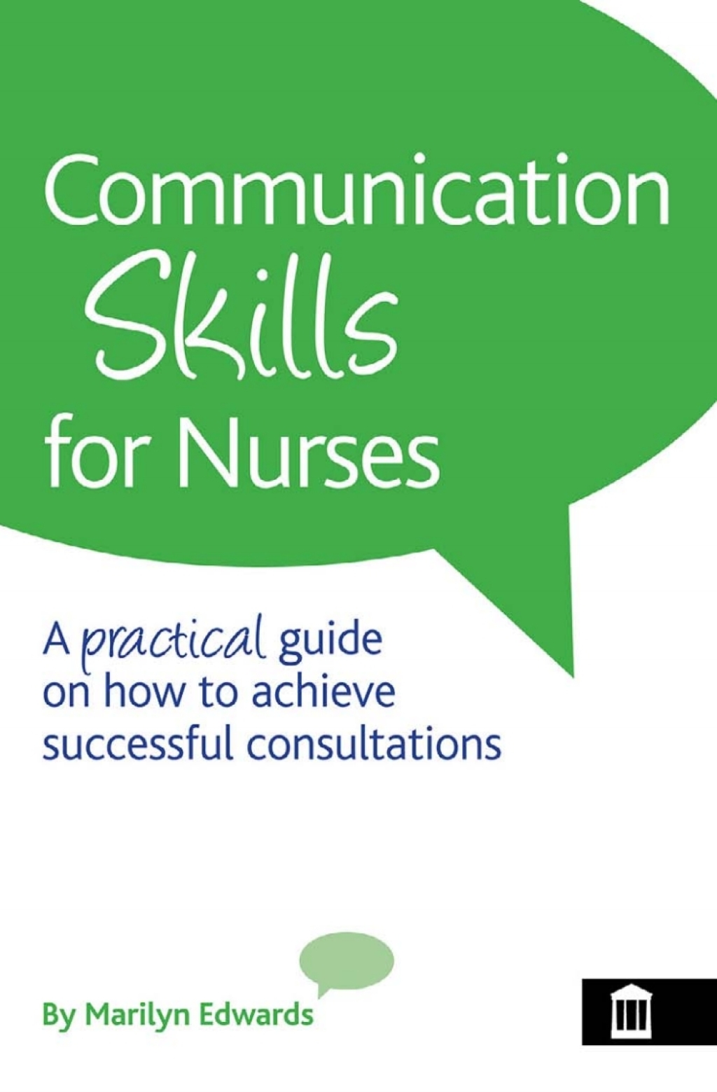 Communication Skills for Nurses 1st Edition
