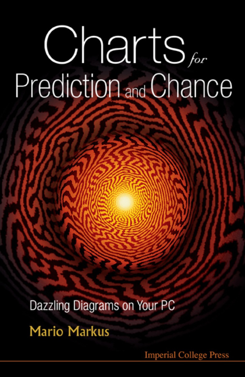 CHARTS PREDICT & CHANCE [W/ CD] Dazzling Diagrams on Your PC(With CD-ROM) 