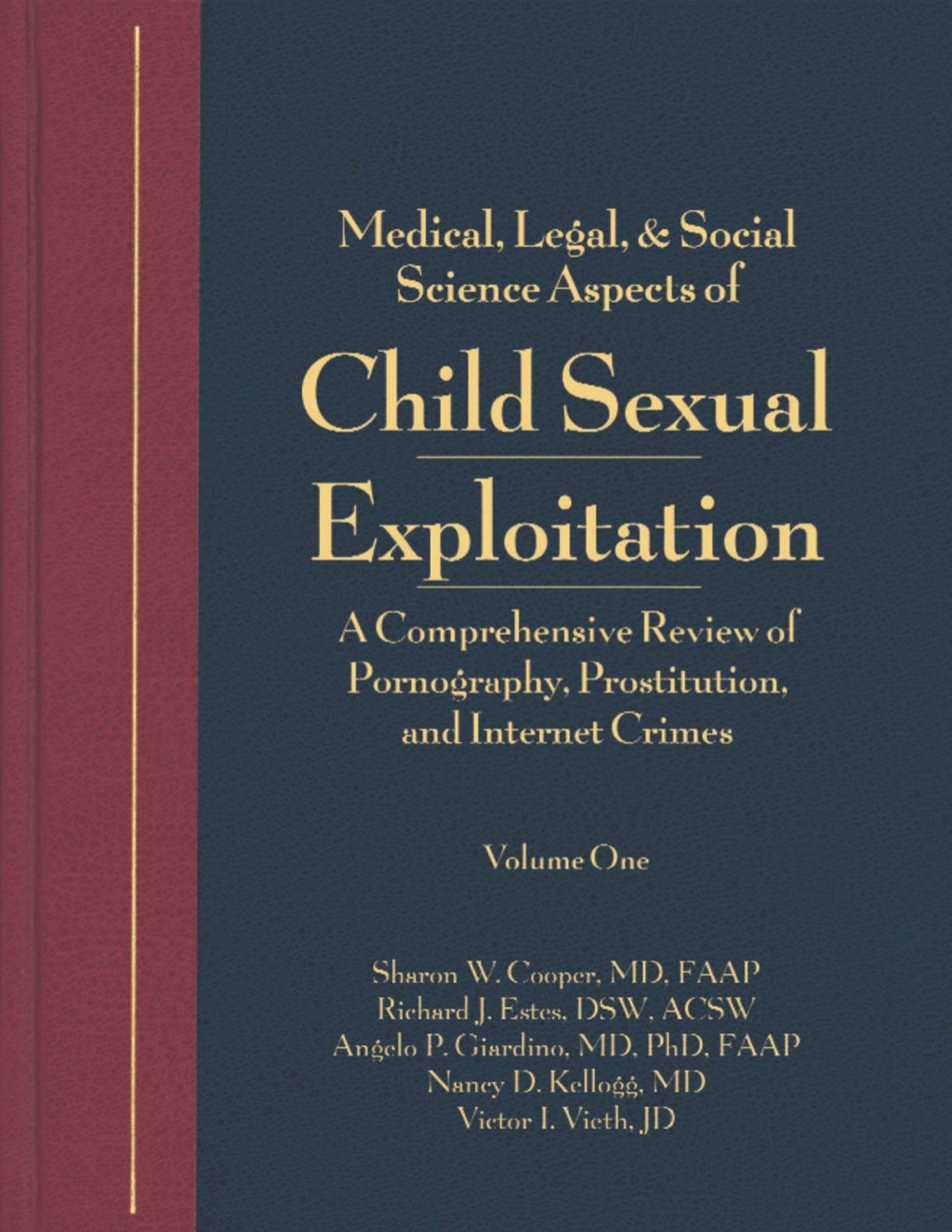 Child Sexual Exploitation A Comprehensive Review of Pornography, Prostitution, & Internet Crimes 