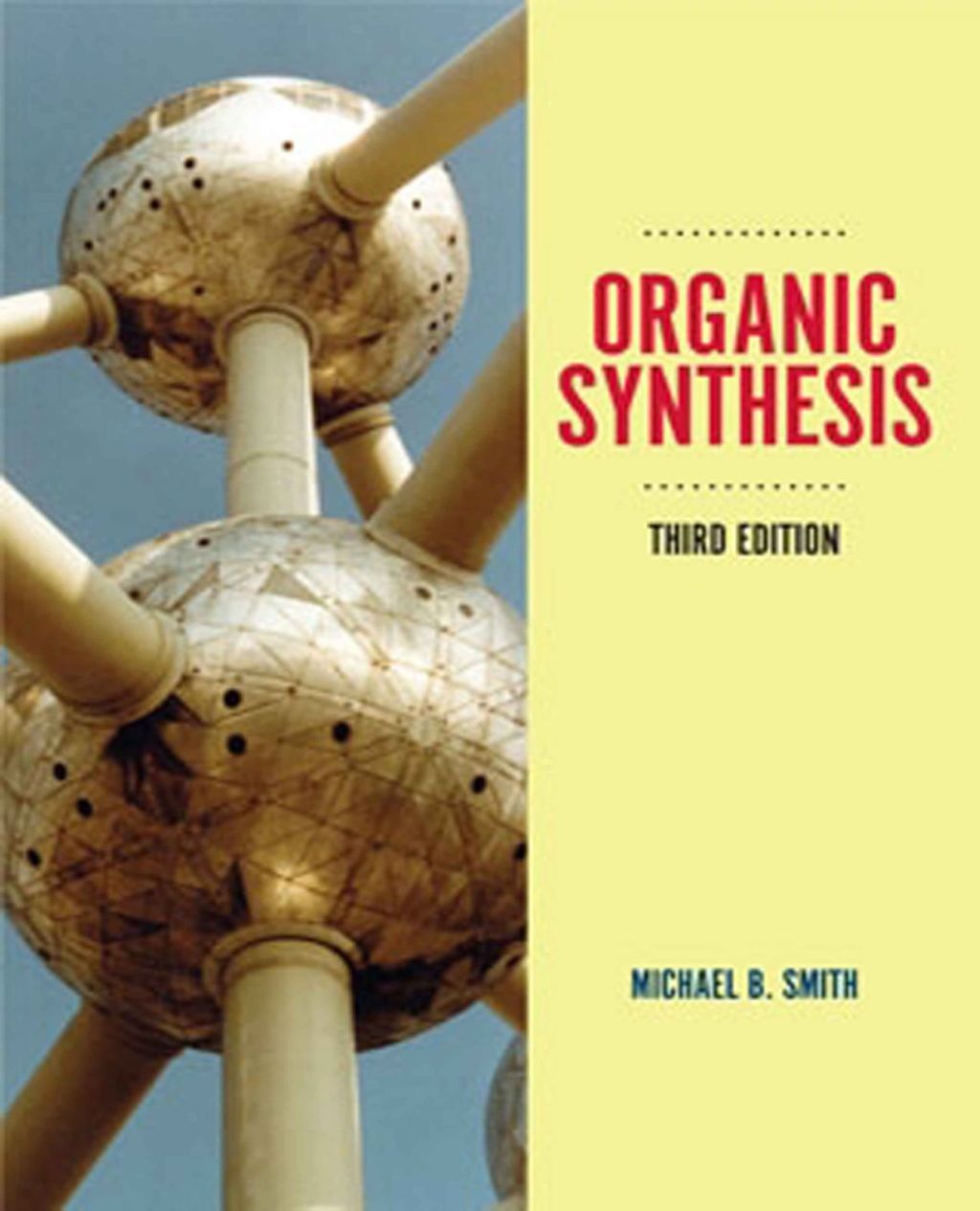 Organic Synthesis 3rd Edition