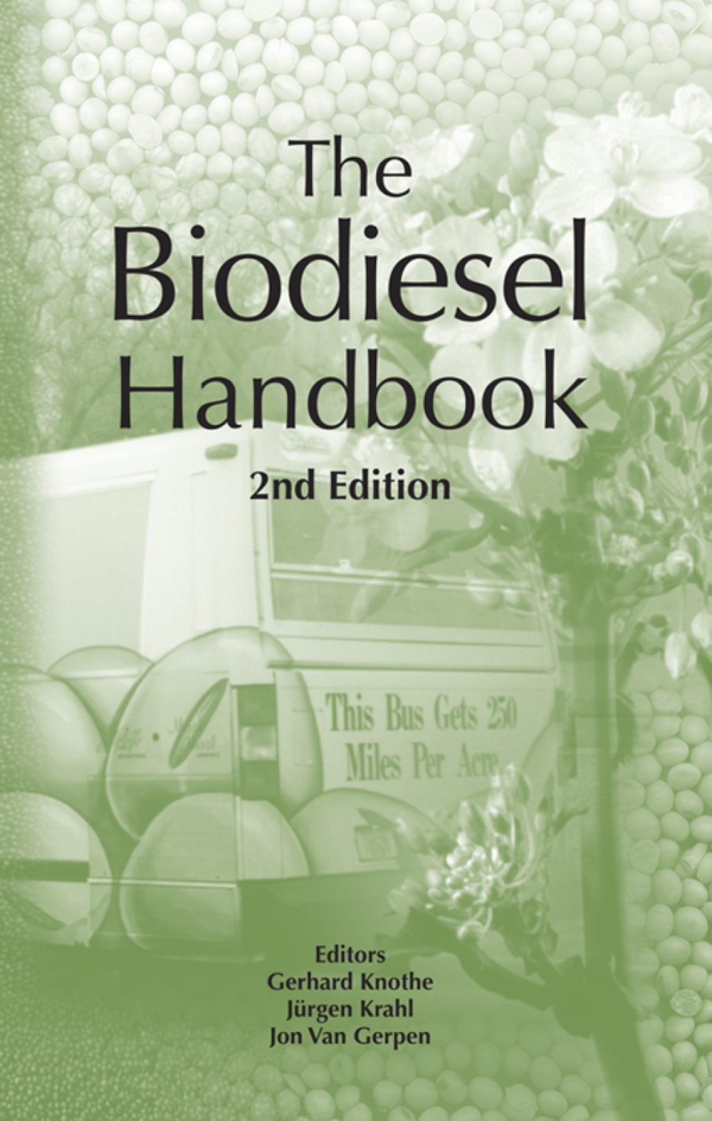 The Biodiesel Handbook 2nd Edition