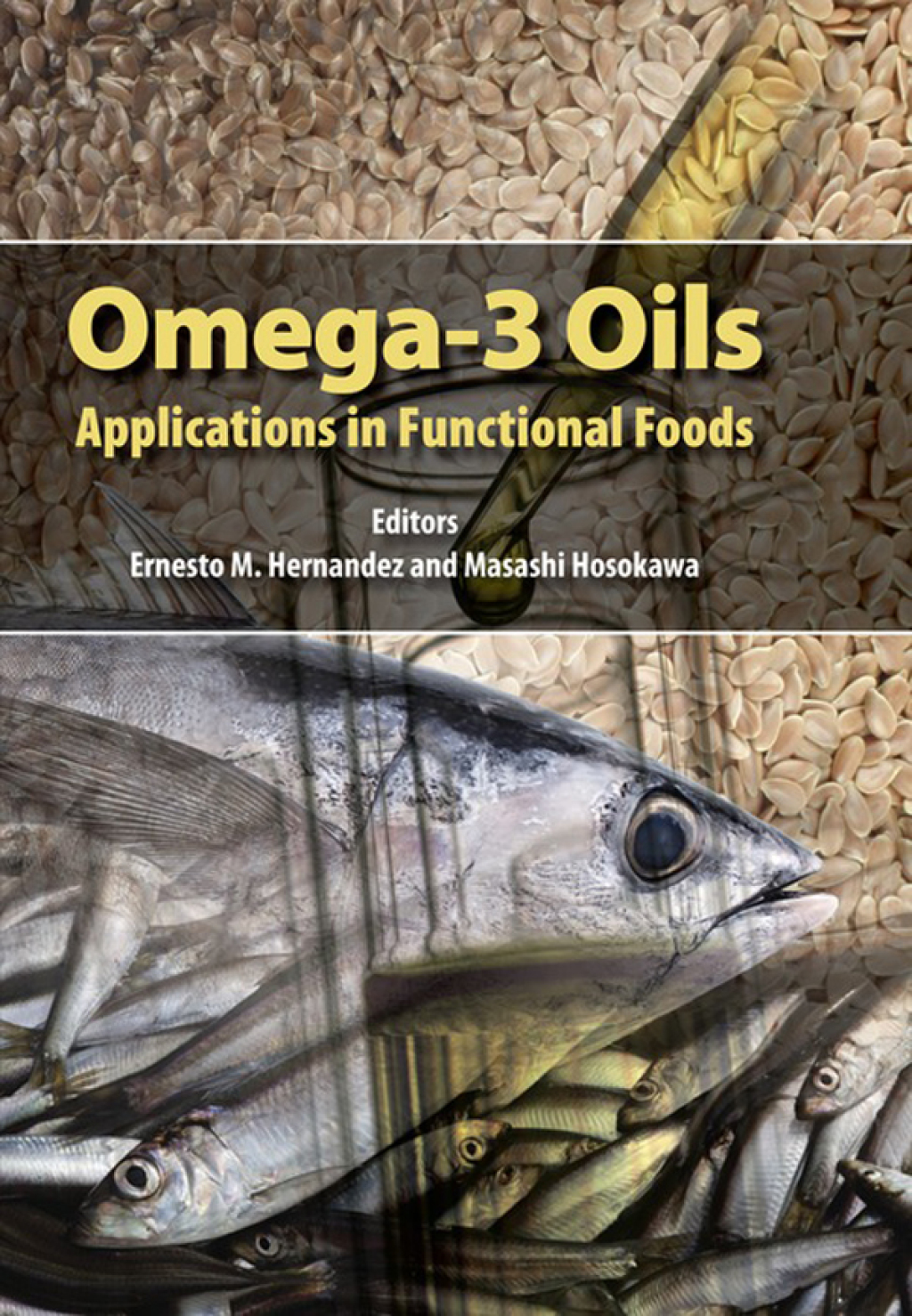 Omega-3 Oils: Applications in Functional Foods 