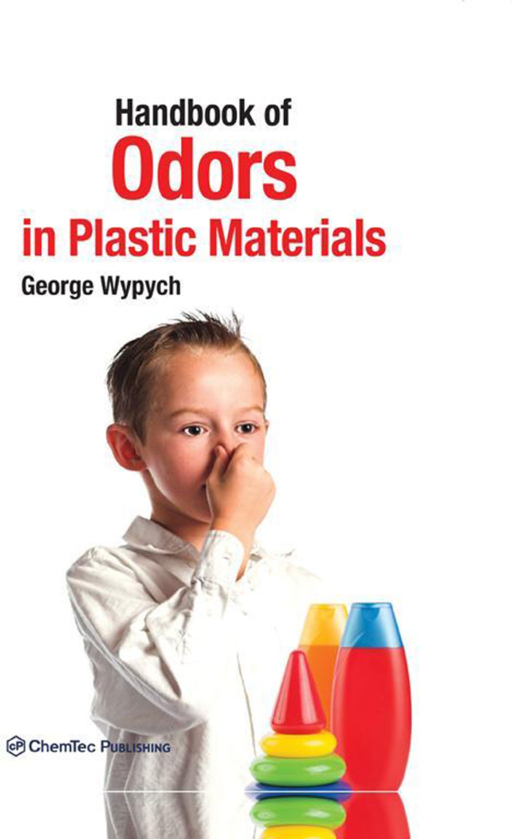 Handbook of Odors in Plastic Materials 