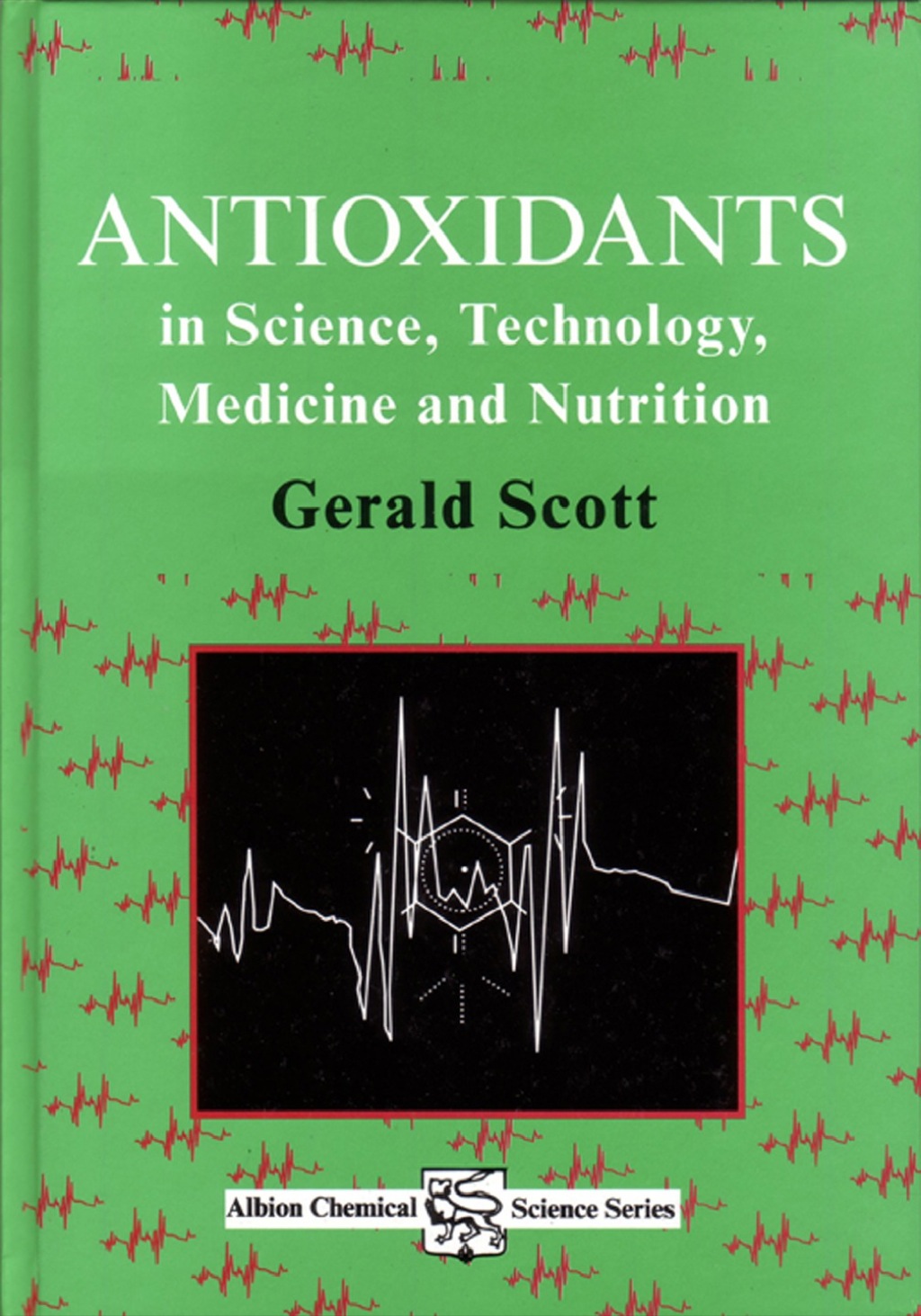 Antioxidants in Science, Technology, Medicine and Nutrition 