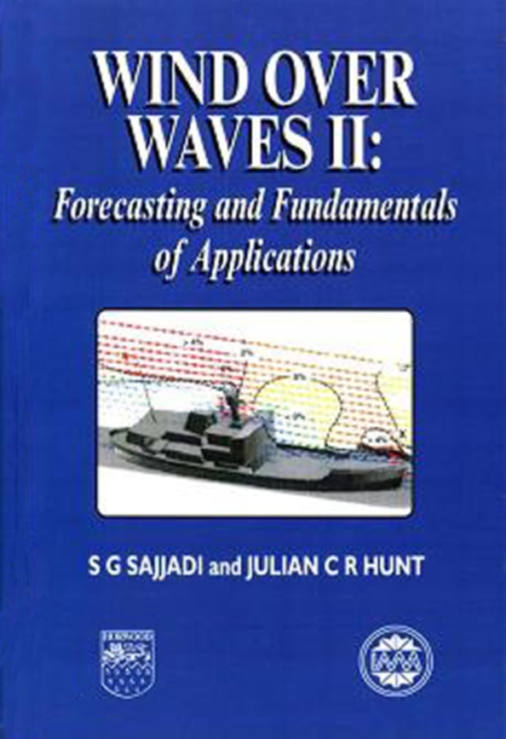 Wind Over Waves: Forecasting and Fundamentals of Applications 