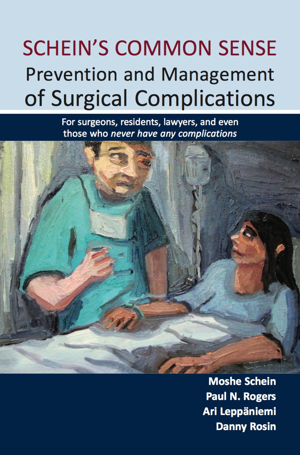 Schein's Common Sense Prevention and Management of Surgical Complications 1st Edition