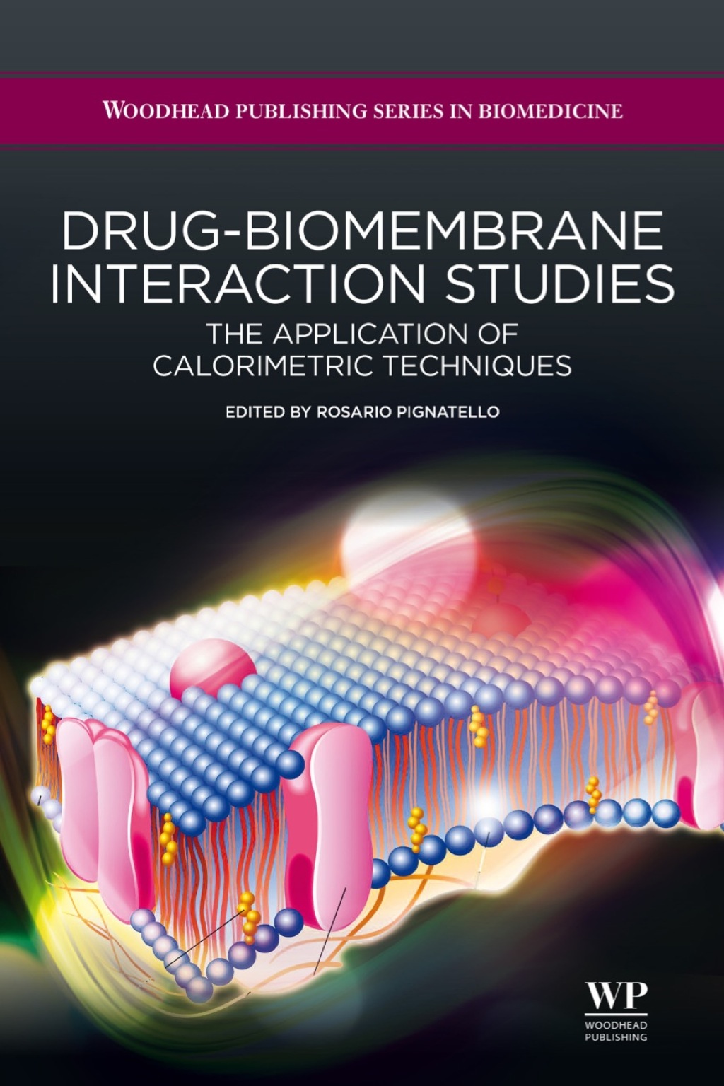 Drug-Biomembrane Interaction Studies: The Application of Calorimetric Techniques 