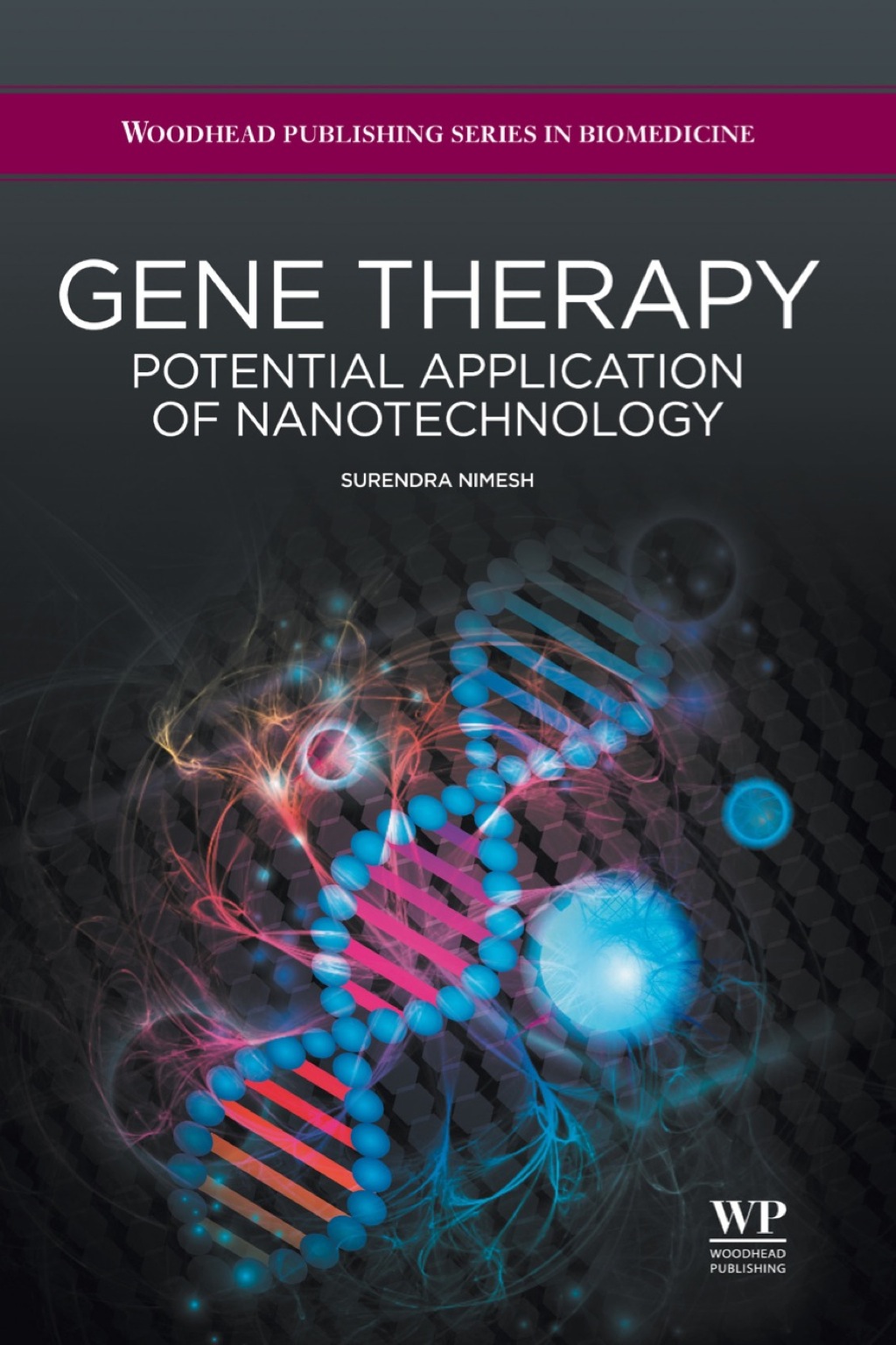 Gene therapy: Potential Applications of Nanotechnology 