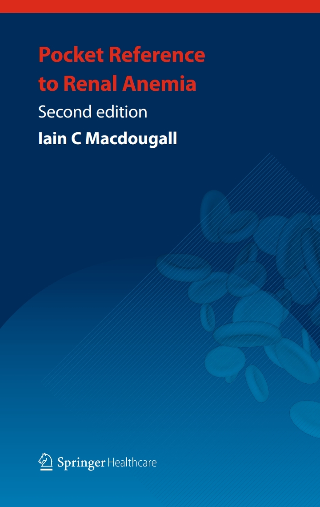 Pocket Reference to Renal Anemia 2nd Edition