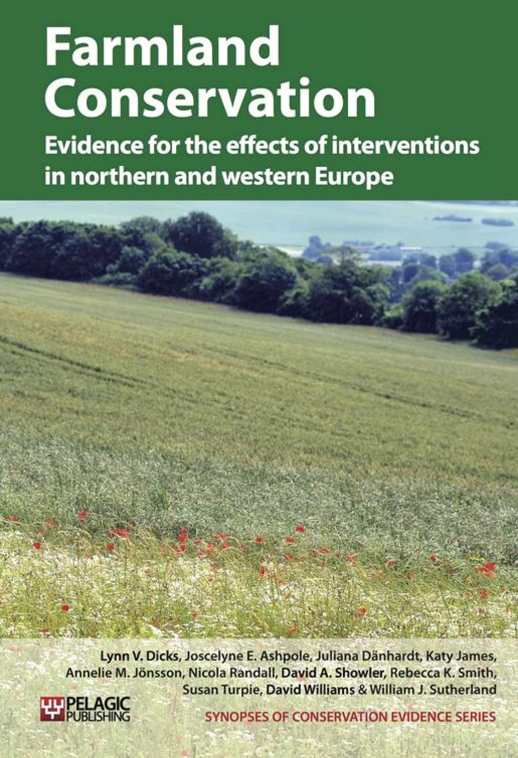 Farmland Conservation Evidence for the effects of interventions in northern and western Europe 1st Edition