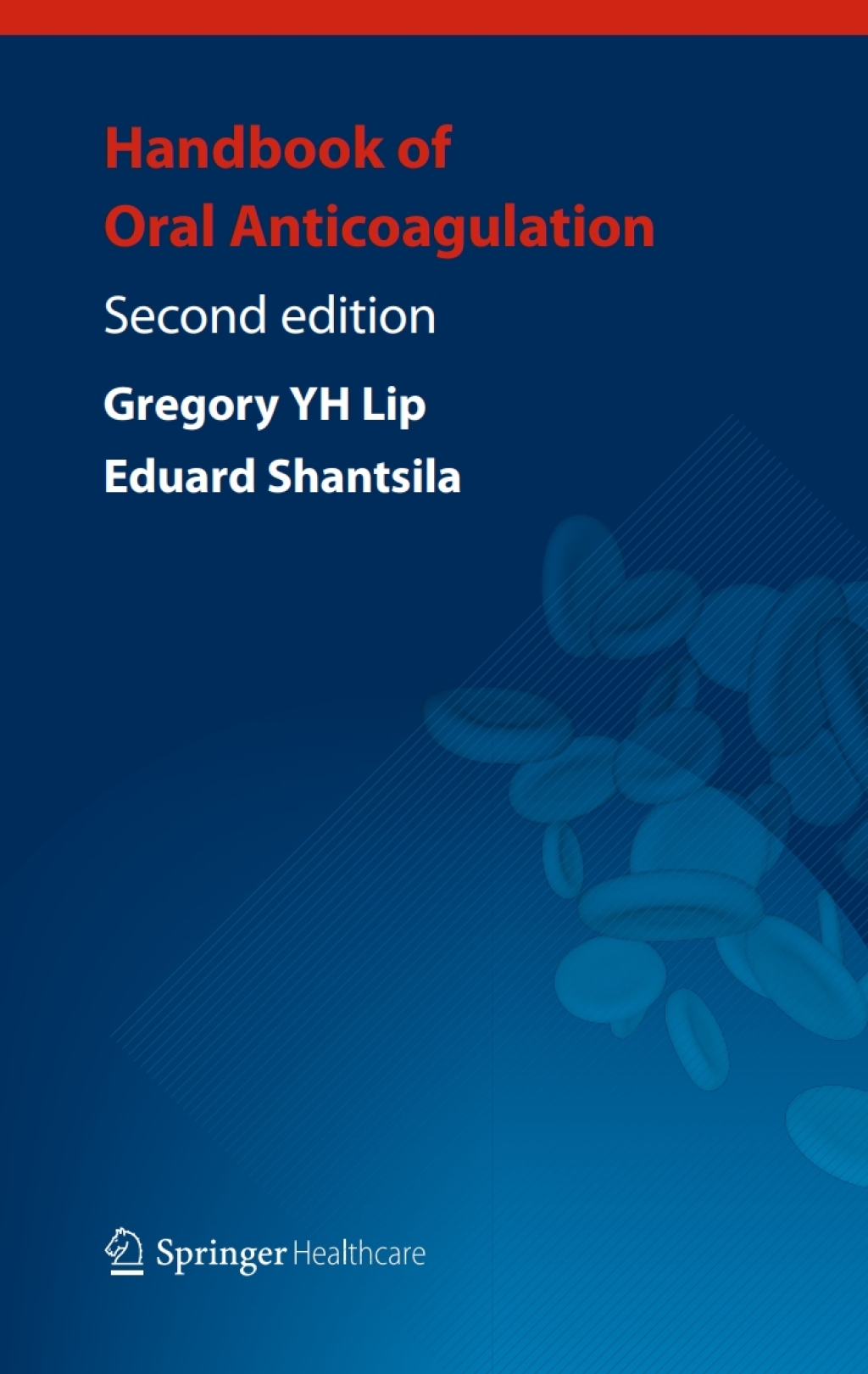 Handbook of Oral Anticoagulation 2nd Edition