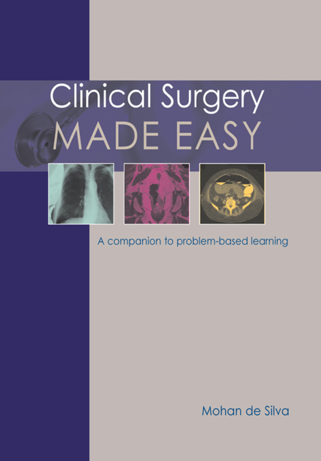 Clinical Surgery Made Easy 1st Edition