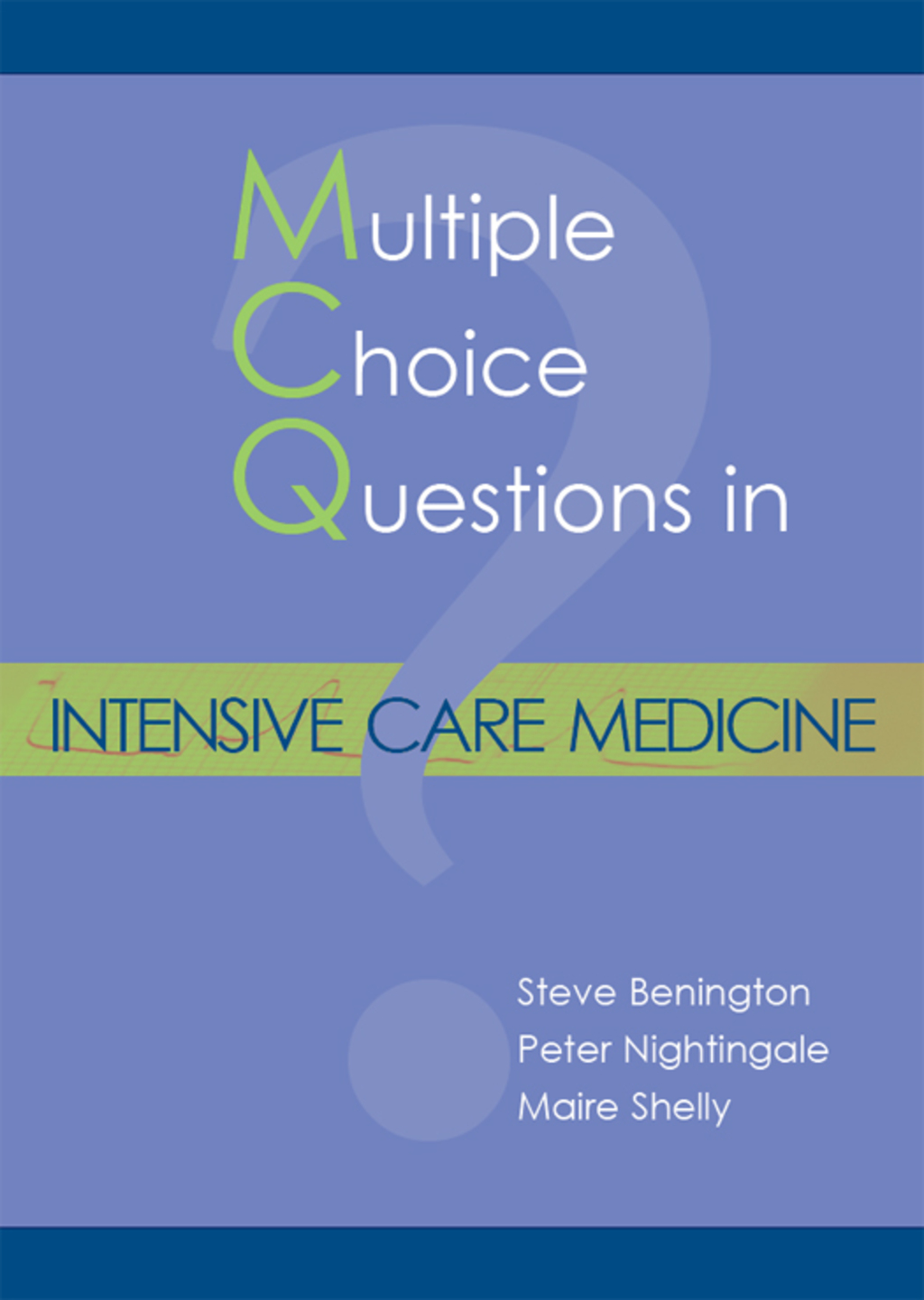 MCQs in Intensive Care Medicine 1st Edition