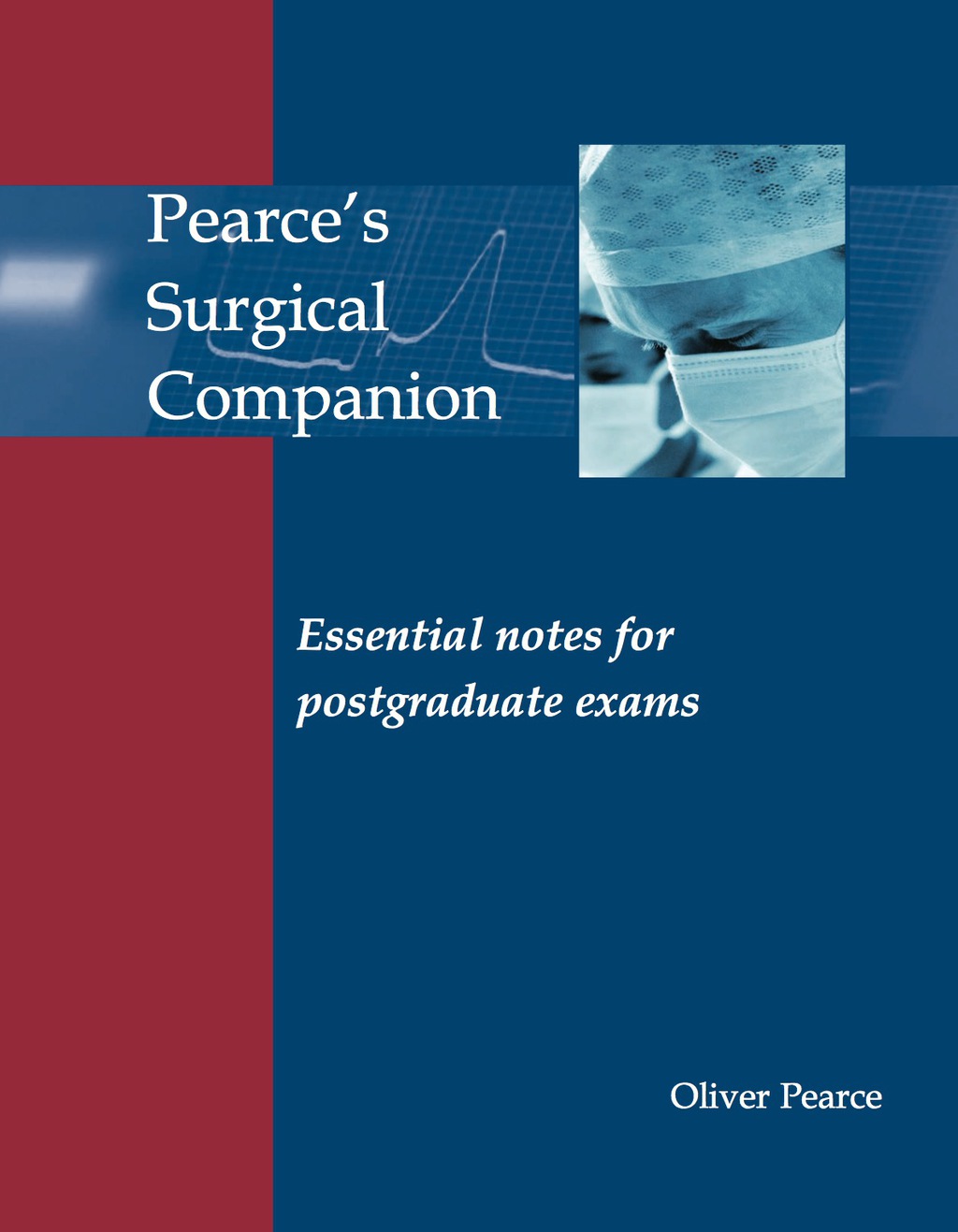Pearce's Surgical Companion 1st Edition