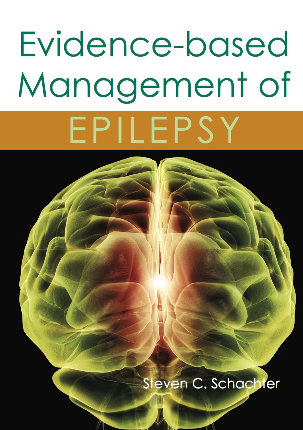 Evidence-based Management of Epilepsy 1st Edition