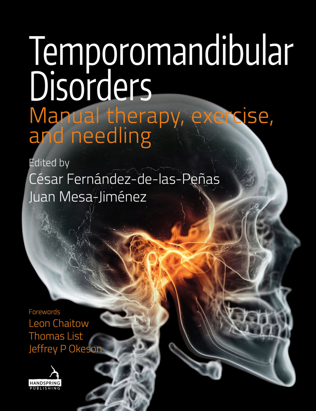 Temporomandibular Disorders Manual therapy, exercise, and needling 