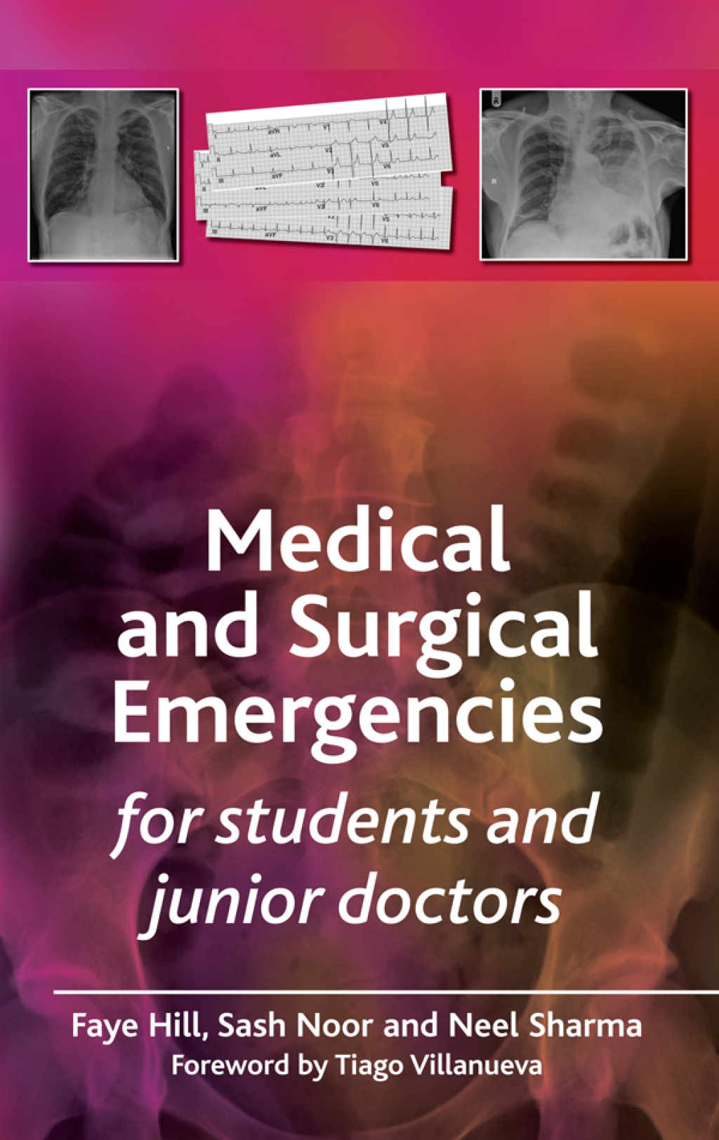 Medical and Surgical Emergencies for Students and Junior Doctors 1st Edition