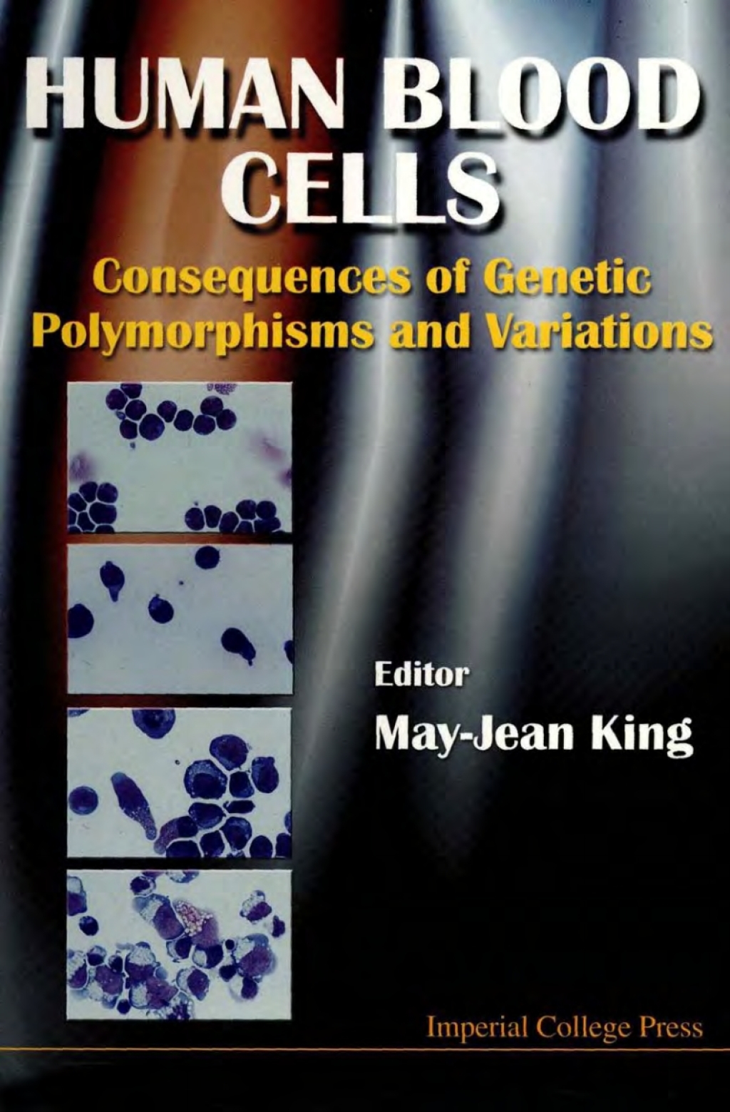 Human Blood Cells: Consequences of Genetic Polymorphisms and Variations 