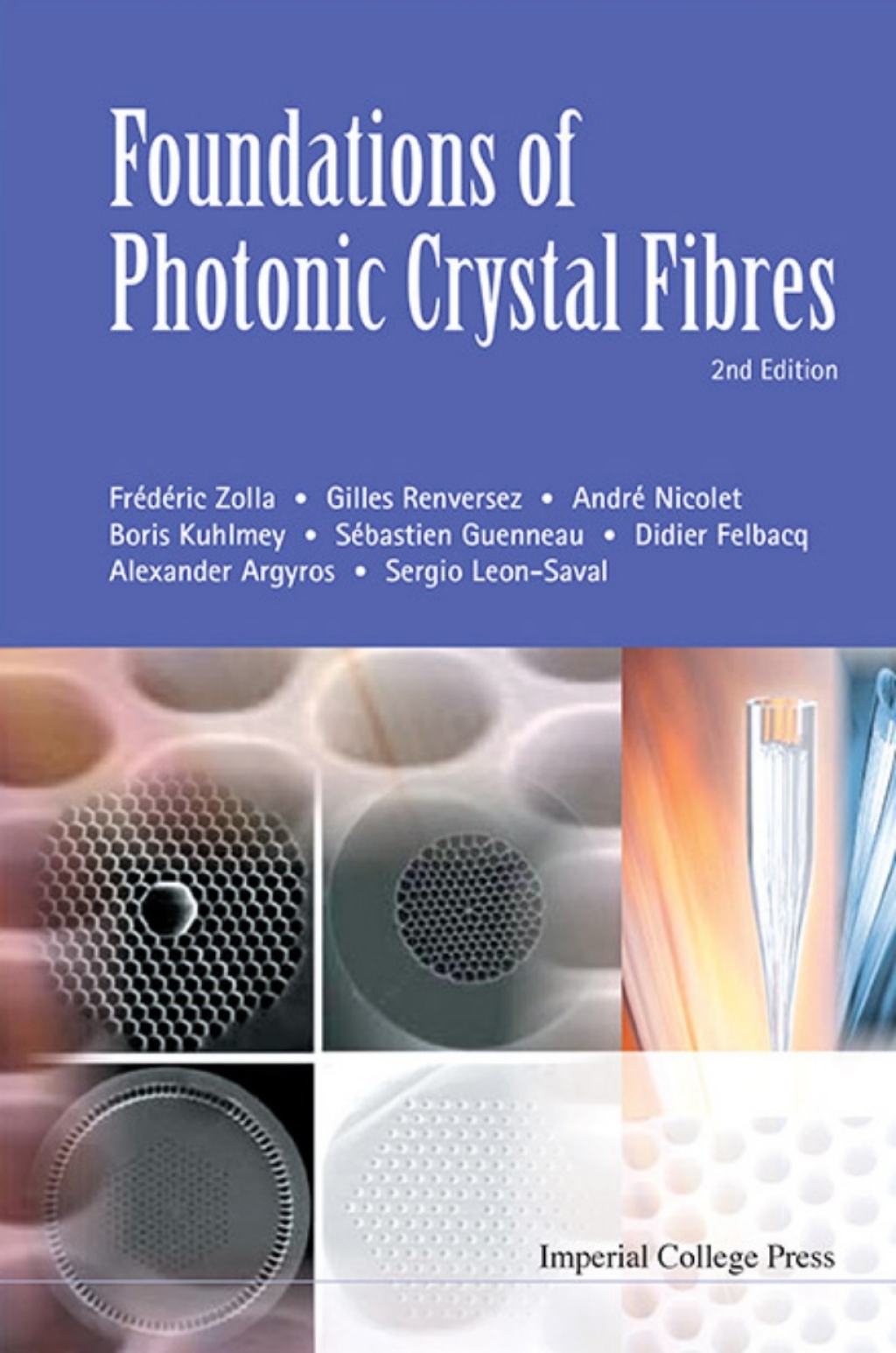 Foundations of Photonic Crystal Fibres 2nd Edition