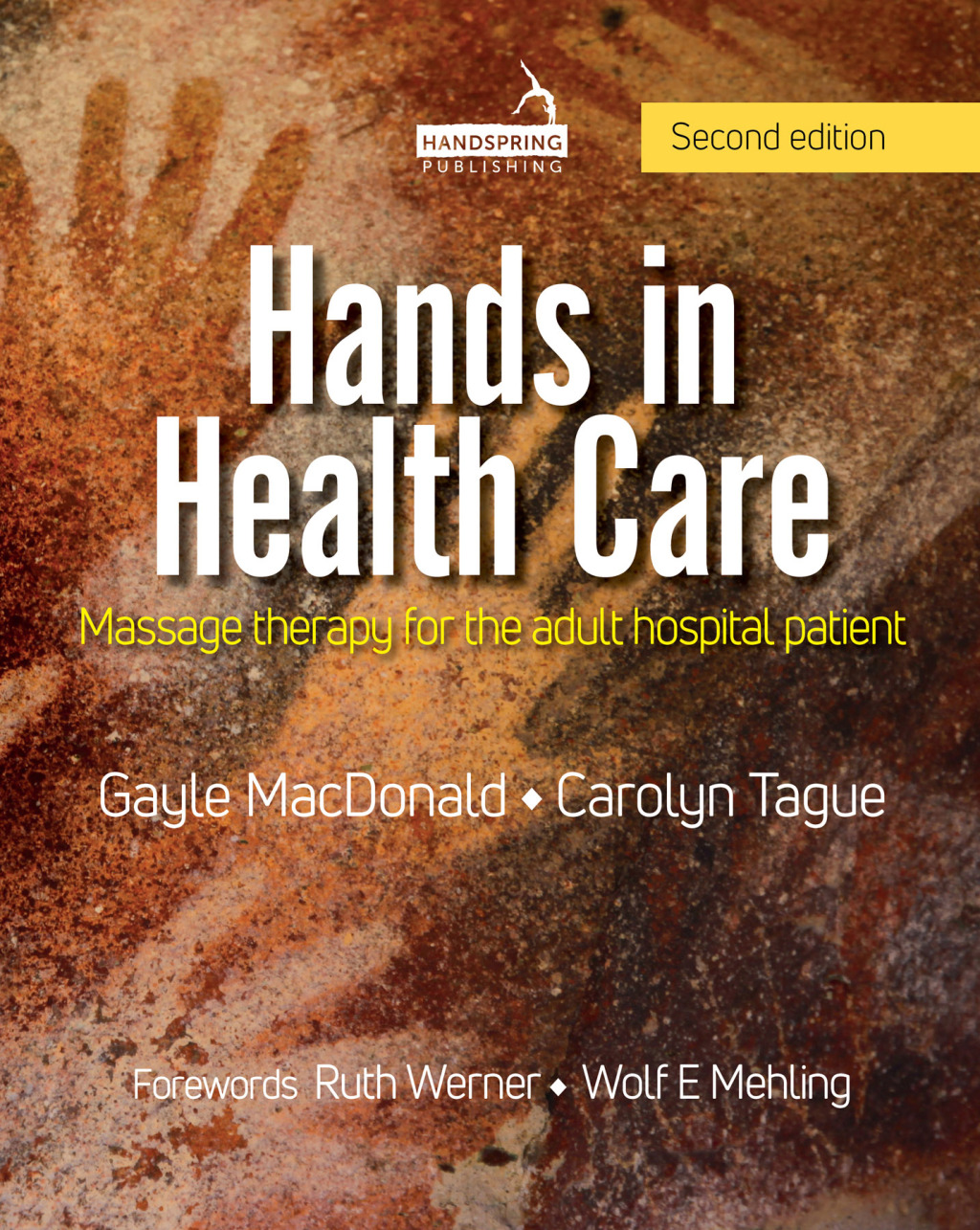 Hands in Health Care Massage Therapy for the Adult Hospital Patient 