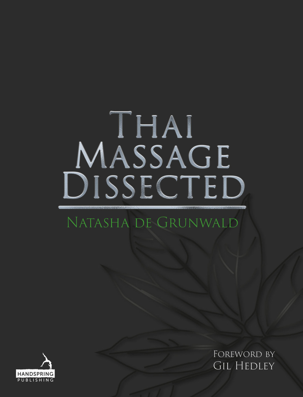 Thai Massage Dissected 