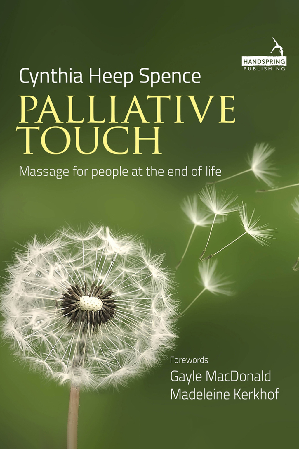 Palliative Touch: Massage for People at the End of Life 