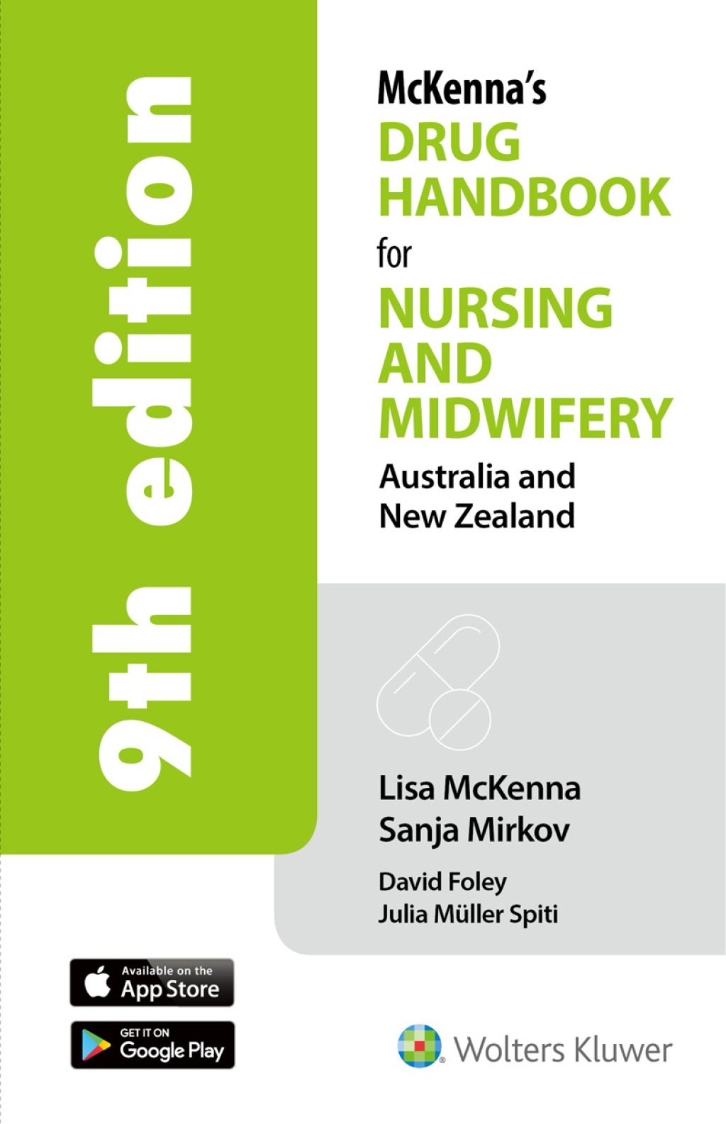 McKennaÃ¢â‚¬â„¢s Drug Handbook for Nursing & Midwifery Australia & New Zealand 9th Edition