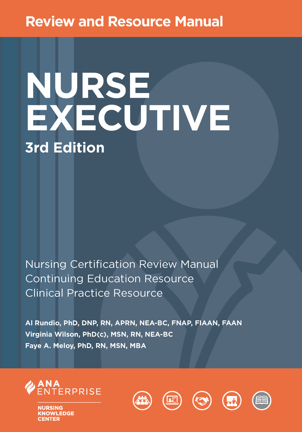 Nurse Executive Review and Resource Manual 3rd Edition