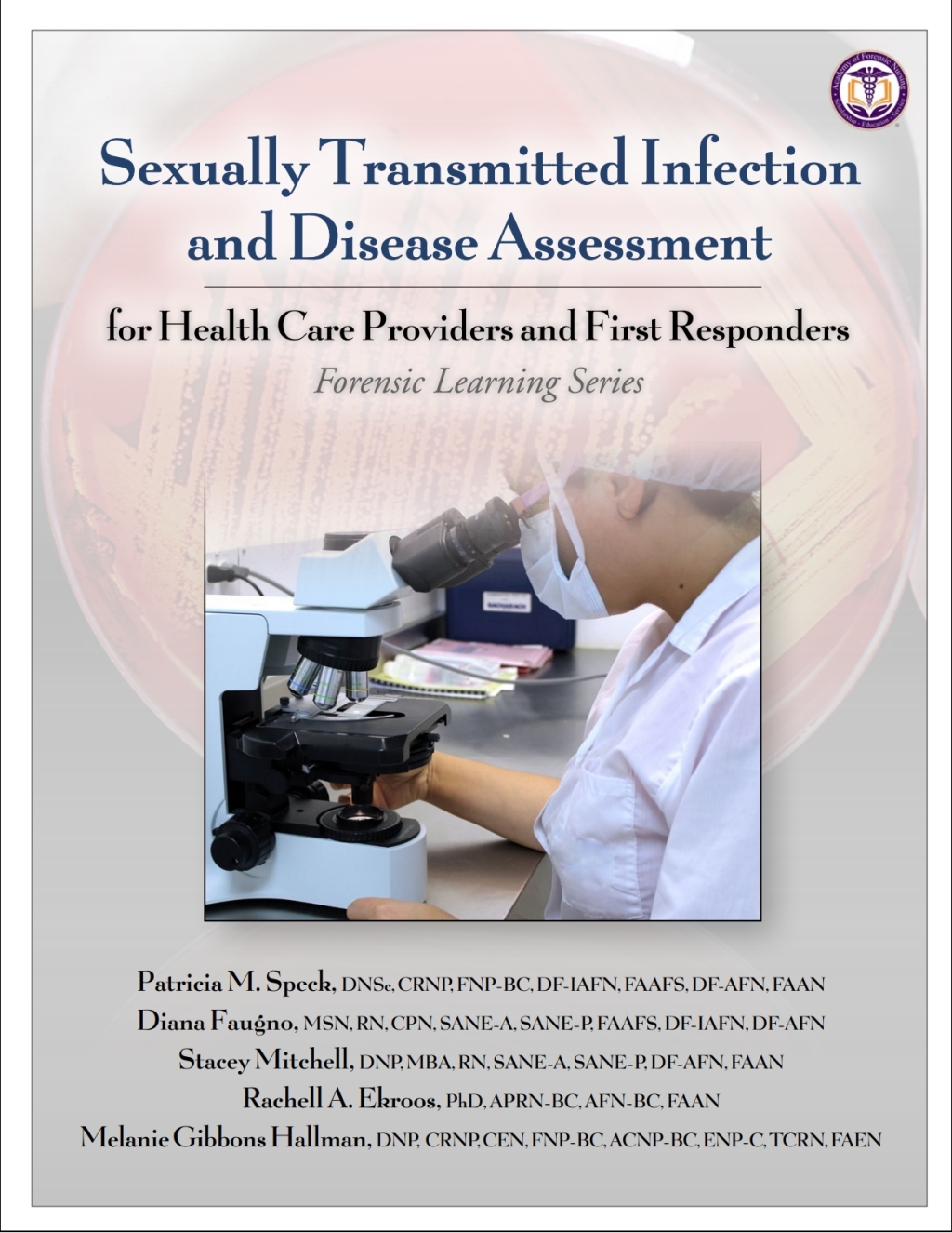 Sexually Transmitted Infection and Disease Assessment For Health Care Providers and First Responders 